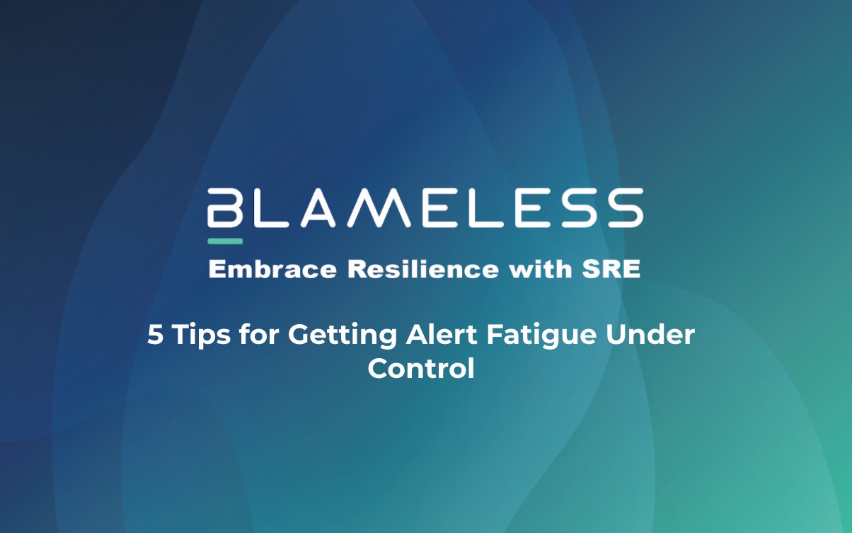 5 Tips for Getting Alert Fatigue Under Control - DZone DevOps