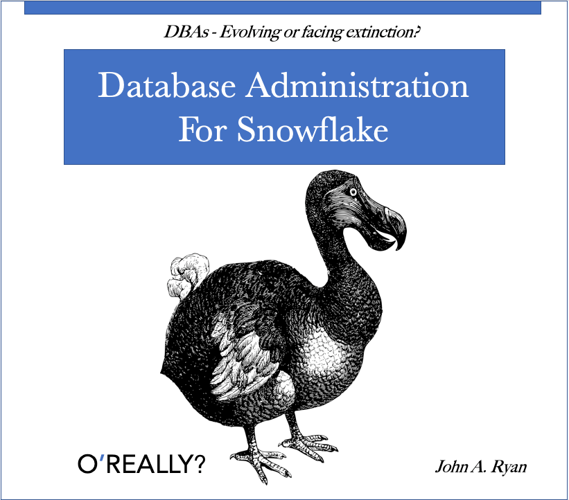 Database Administration on Snowflake