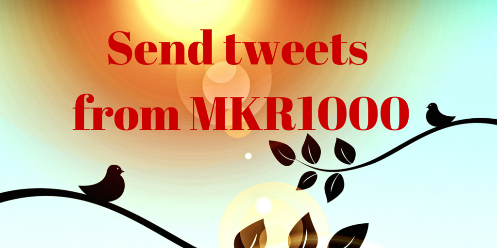 send tweets from arduino mkr1000