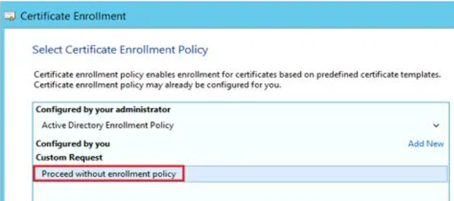 Proceed without enrollment policy