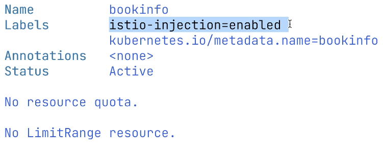 istio-injection=enabled Label