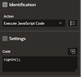 Identification > Action > Execute JavaScript Code with signIn(); function