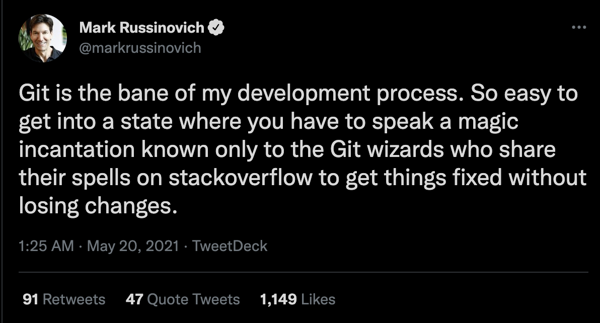 Tweet: "Git is the bane of my development process..."