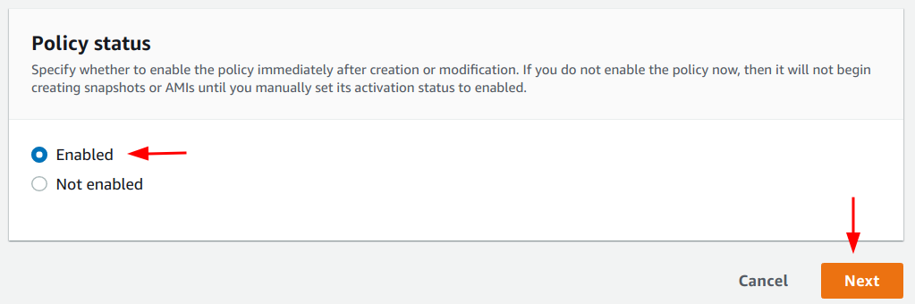 Ensure the “Enabled” option is selected in the “Policy status” section, and click on the “Next” button