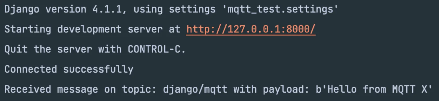 Messages sent by MQTT X will appear in the Django runtime window.