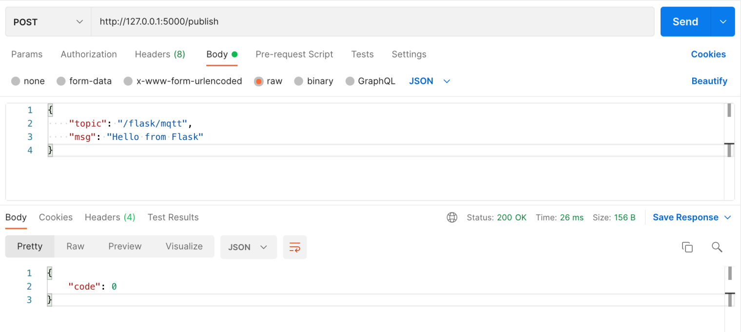 Use Postman to call the /publish API: Send the message Hello from Flask to the /flask/mqtt topic.