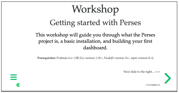 Workshop: Getting started with Perses, intro slide
