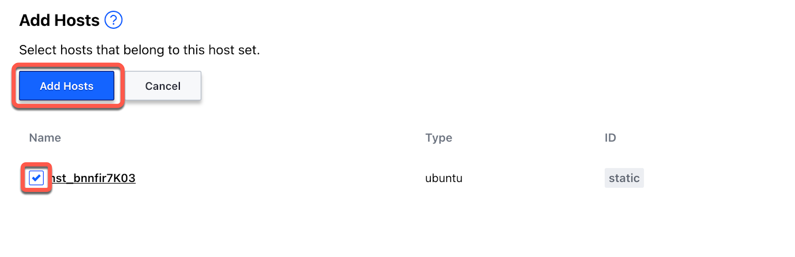 Click the checkbox for the ubuntu host and click Add Hosts.