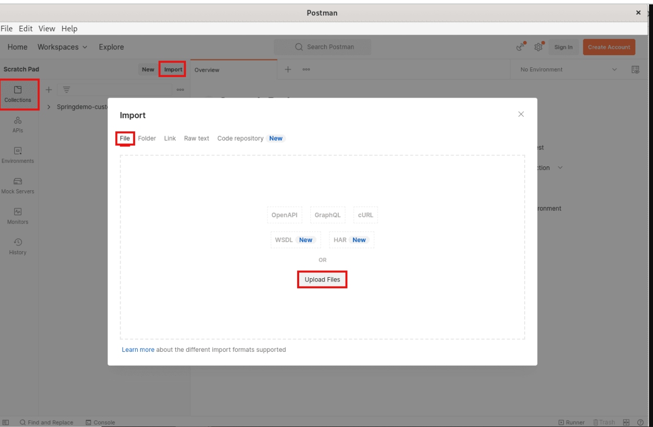 Postman: Collections > Import > File > Upload Files