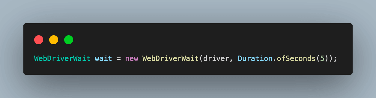 Create an object of WebDriverWait class and pass the driver object and the duration for which we want to wait for the maximum time.