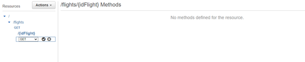 Click on the Actions button while /{idFlight} resource is selected. Click on the create method. Select GET and click on the rounded check button.