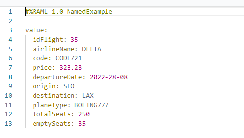 Repeat the last steps for a RAML 1.0 Example file named Flight.raml with the following properties.