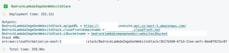 Confirmation along with the values for the S3 bucket name, API Gateway URL, and the CloudFront domain name