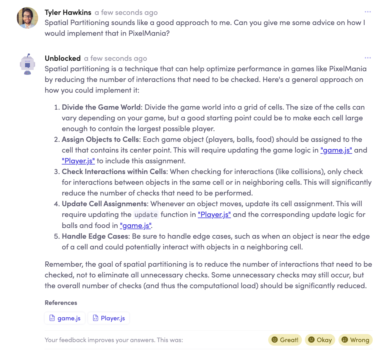 Question and answer for "Spatial Partitioning sounds like a good approach to me. Can you give me some advice on how I would implement that in PixelMania?"