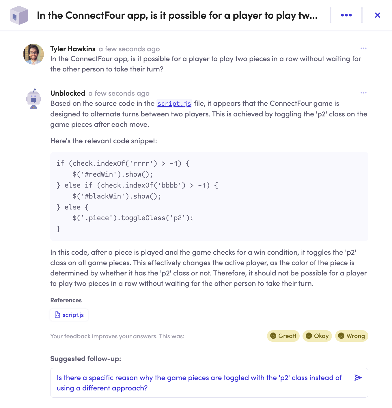 Question and answer for "In the ConnectFour app, is it possible for a player to play two pieces in a row without waiting for the other person to take their turn?"