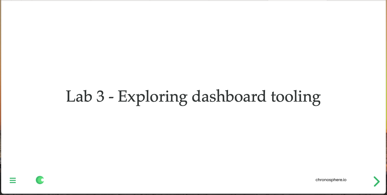 Lab 3 - Exploring dashboard tooling slide