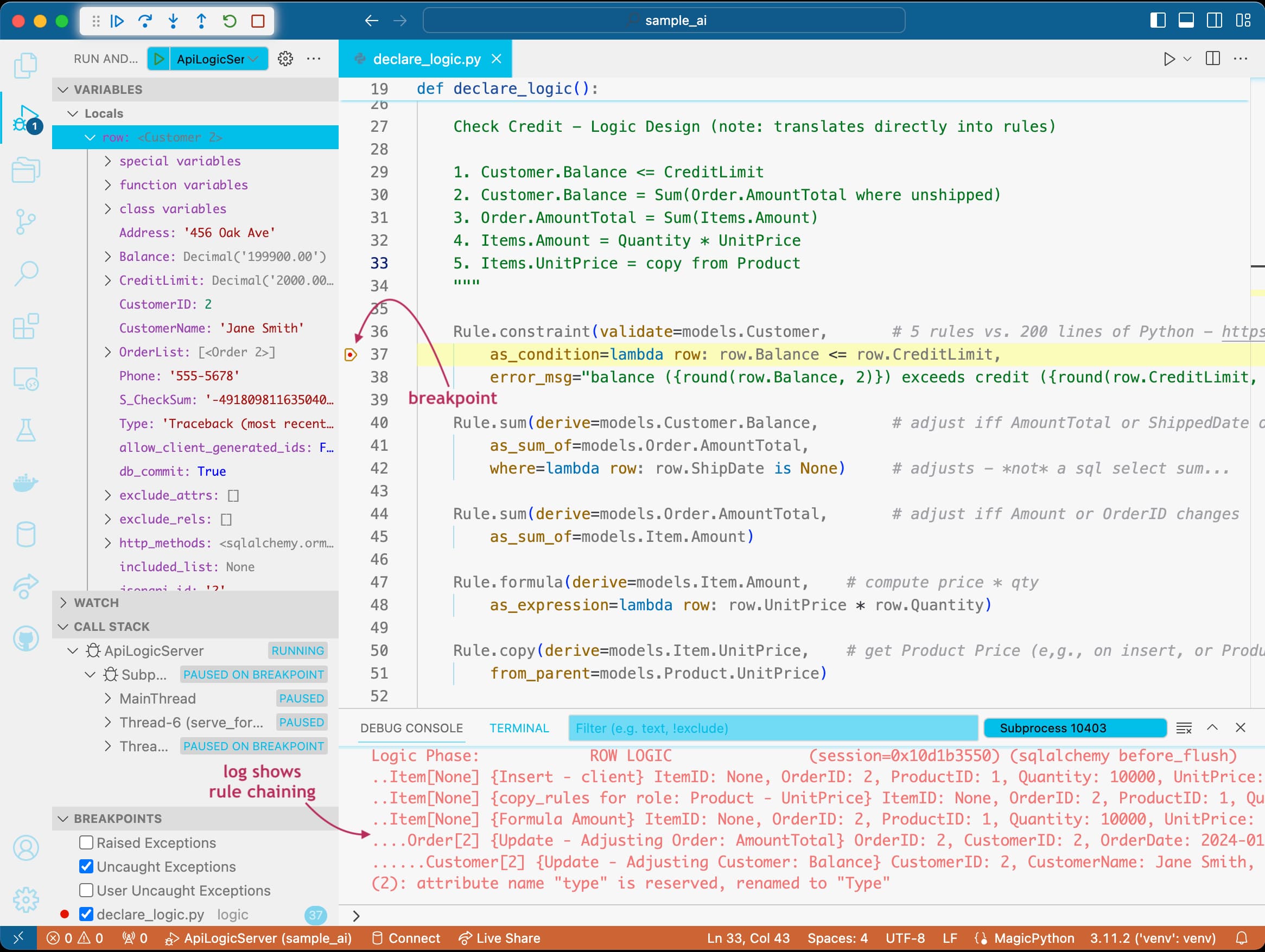 Running application showing breakpoint and log that shows rule chaining