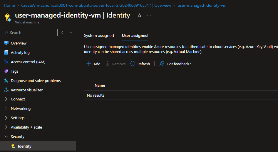 Consider assigning this identity to a VM. Go to the VM -> Identity -> User assigned.