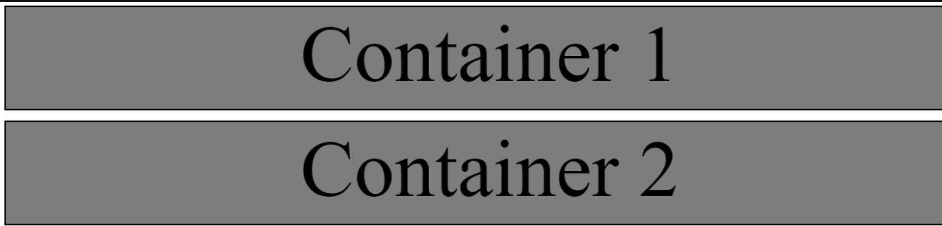 Dark gray Containers 1 and 2 output