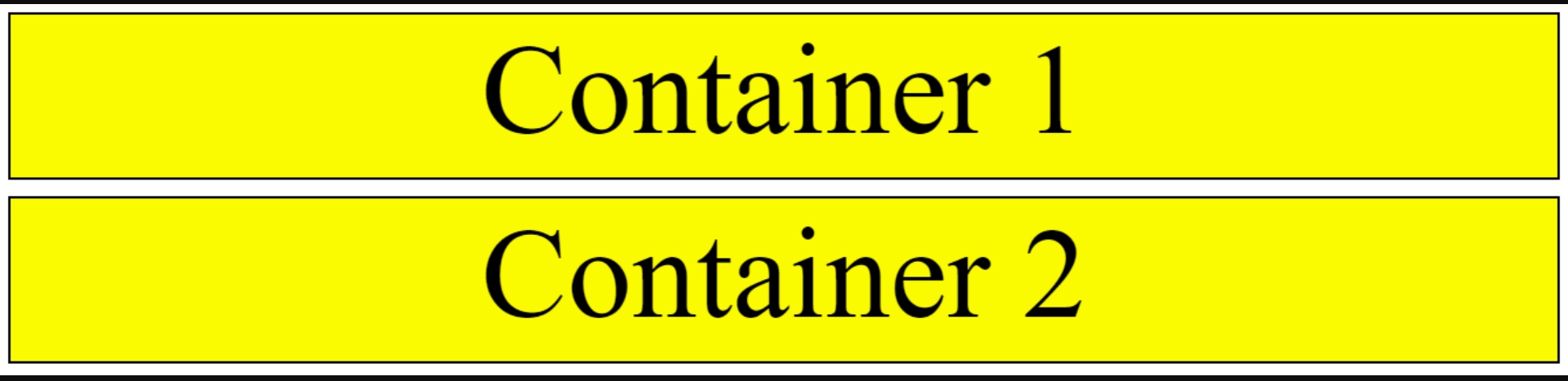 Yellow Containers 1 and 2 output