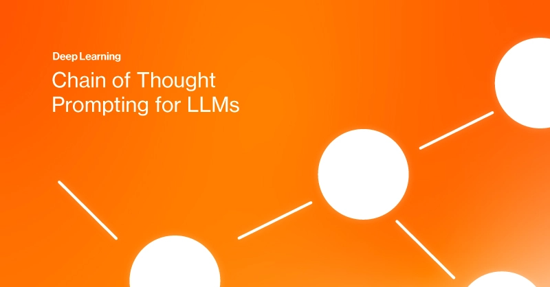 Chain of Thought Prompting for LLMs – DZone – Uplaza