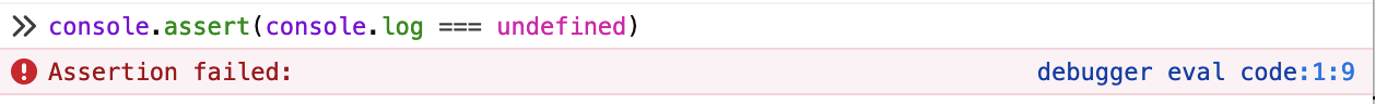 A failed assertion appears as an error, similar to console.error