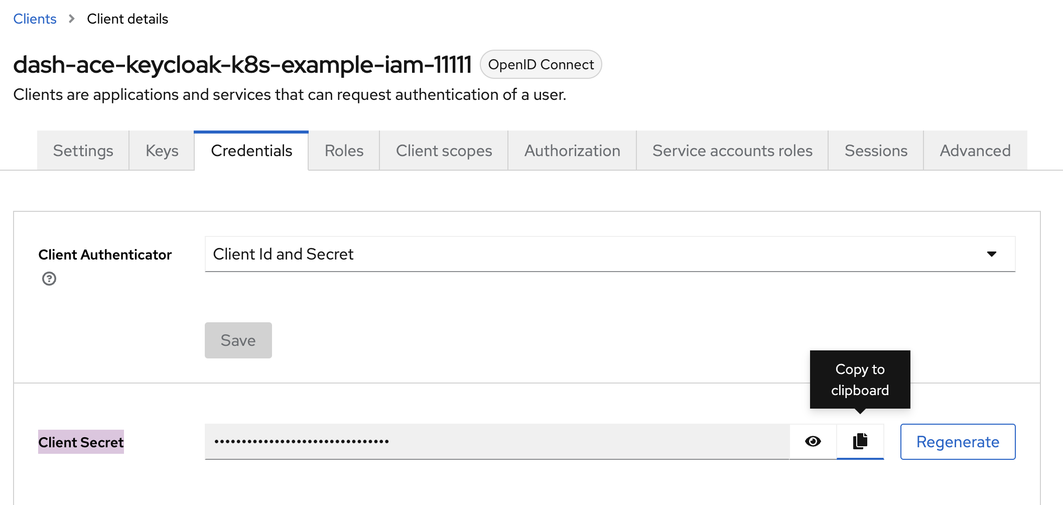Select your Keycloak client from the Keycloak admin console, and then click Credentials. 
