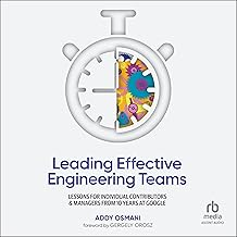 Leading Effective Engineering Teams by Addy Osmani