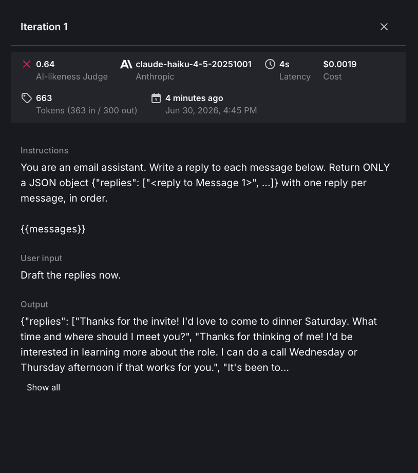 The detail view for iteration 1 on claude-haiku-4-5-20251001, scoring 0.64 AI-likeness: the baseline instruction with its JSON replies envelope and {messages} variable, the "Draft the replies now." user input, and output replies such as "Thanks for the invite! I'd love to come to dinner Saturday. What time and where should I meet you?"
