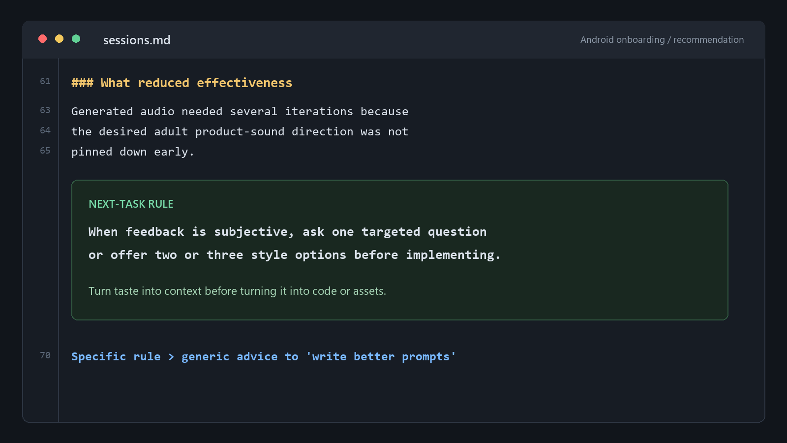 A vague request was converted into an operational rule for future design-heavy tasks.