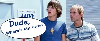 Dude, where&apos;s my code?