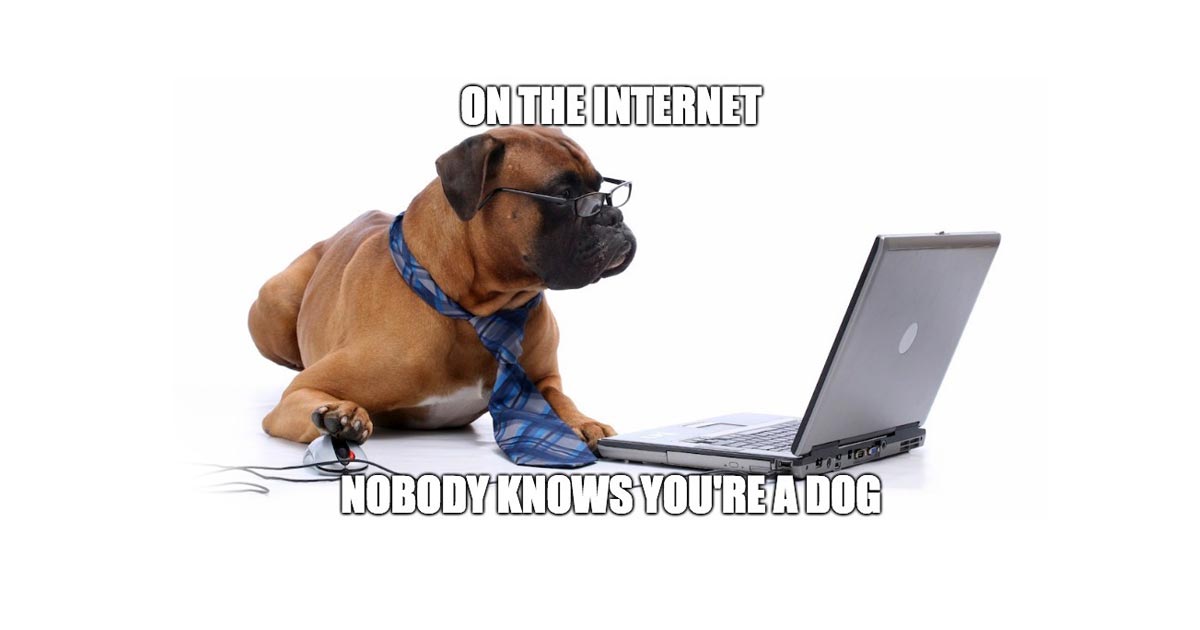 Figure 1: On the Internet, nobody knows you are a dog! (Source: Twitter)