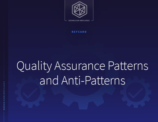 Quality Assurance Patterns and Anti-Patterns
