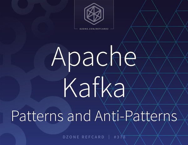 Apache Kafka Patterns and Anti-Patterns