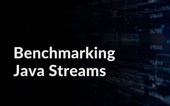 Benchmarking Java Streams