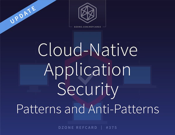Cloud-Native Application Security Patterns and Anti-Patterns