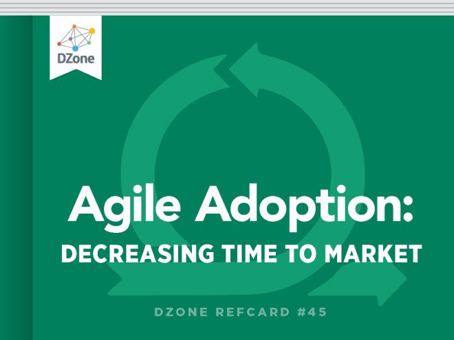 Agile Adoption: Decreasing Time to Market